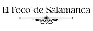 El Foco de Salamanca